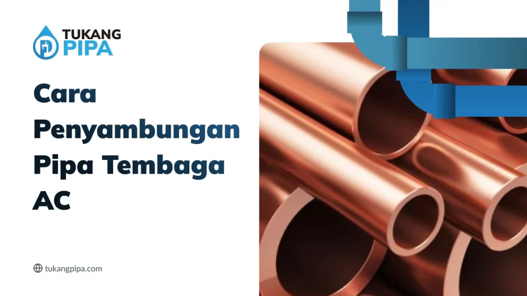 Cara Penyambungan Pipa Tembaga AC