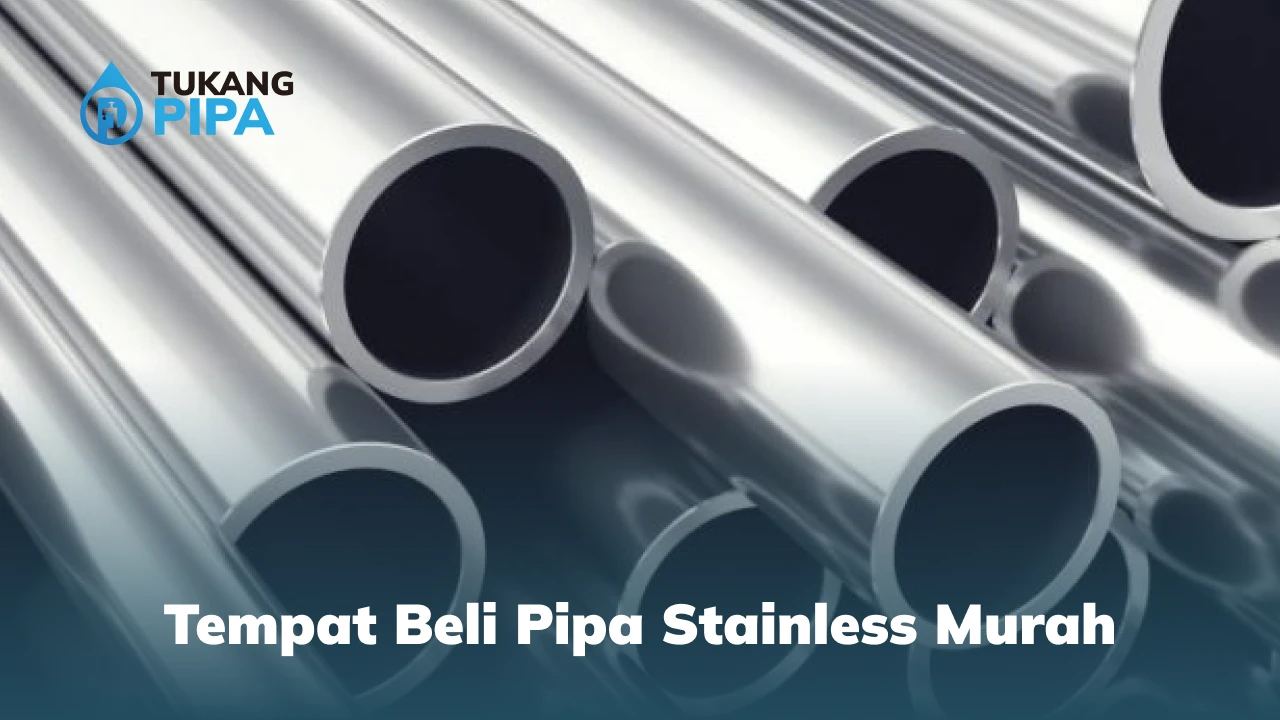 Tempat Beli Pipa Stainless Murah