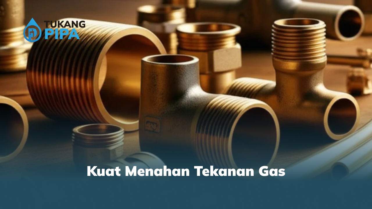 Kuat Menahan Tekanan Gas