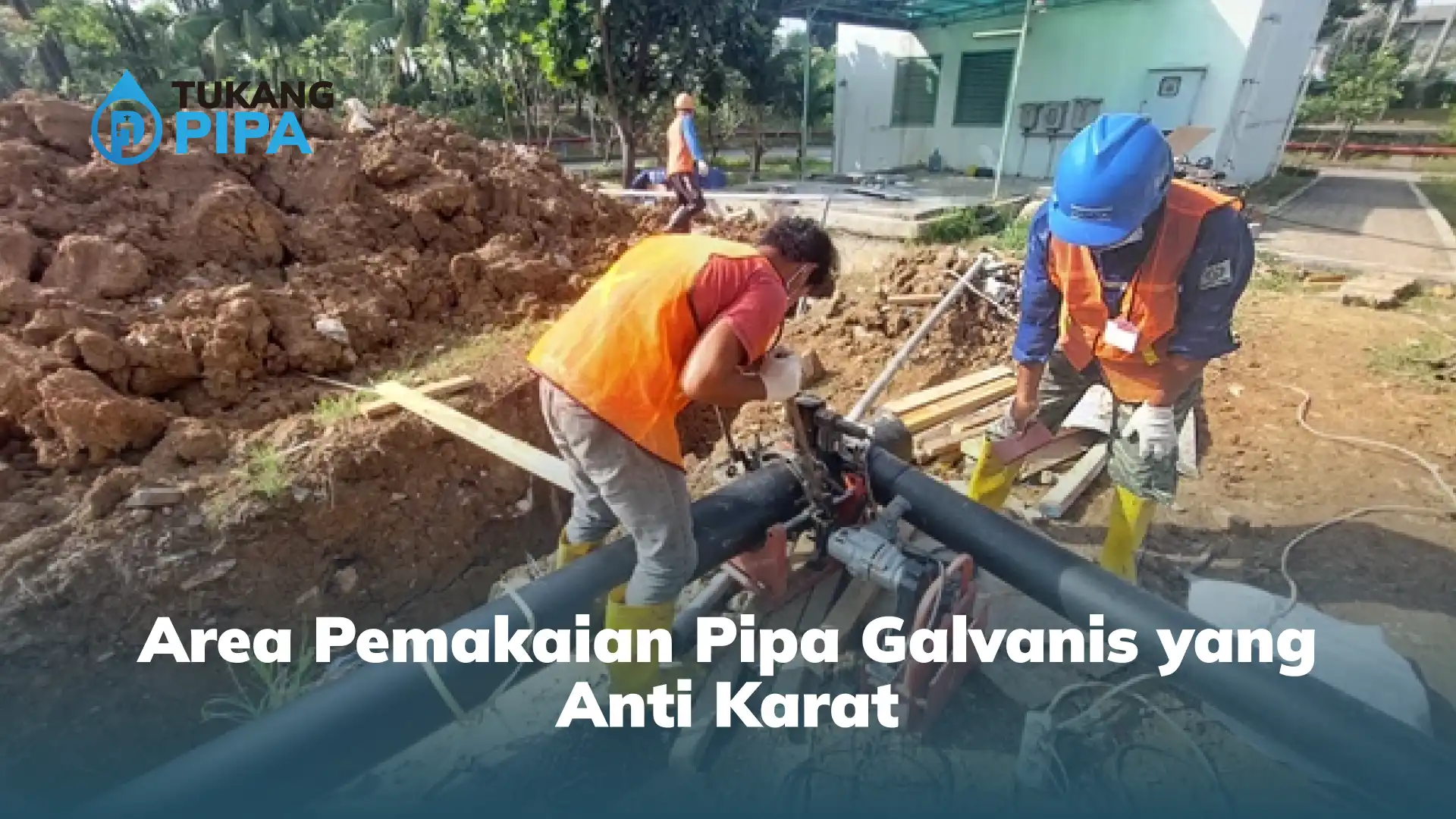 Area Pemakaian Pipa Galvanis yang Anti Karat