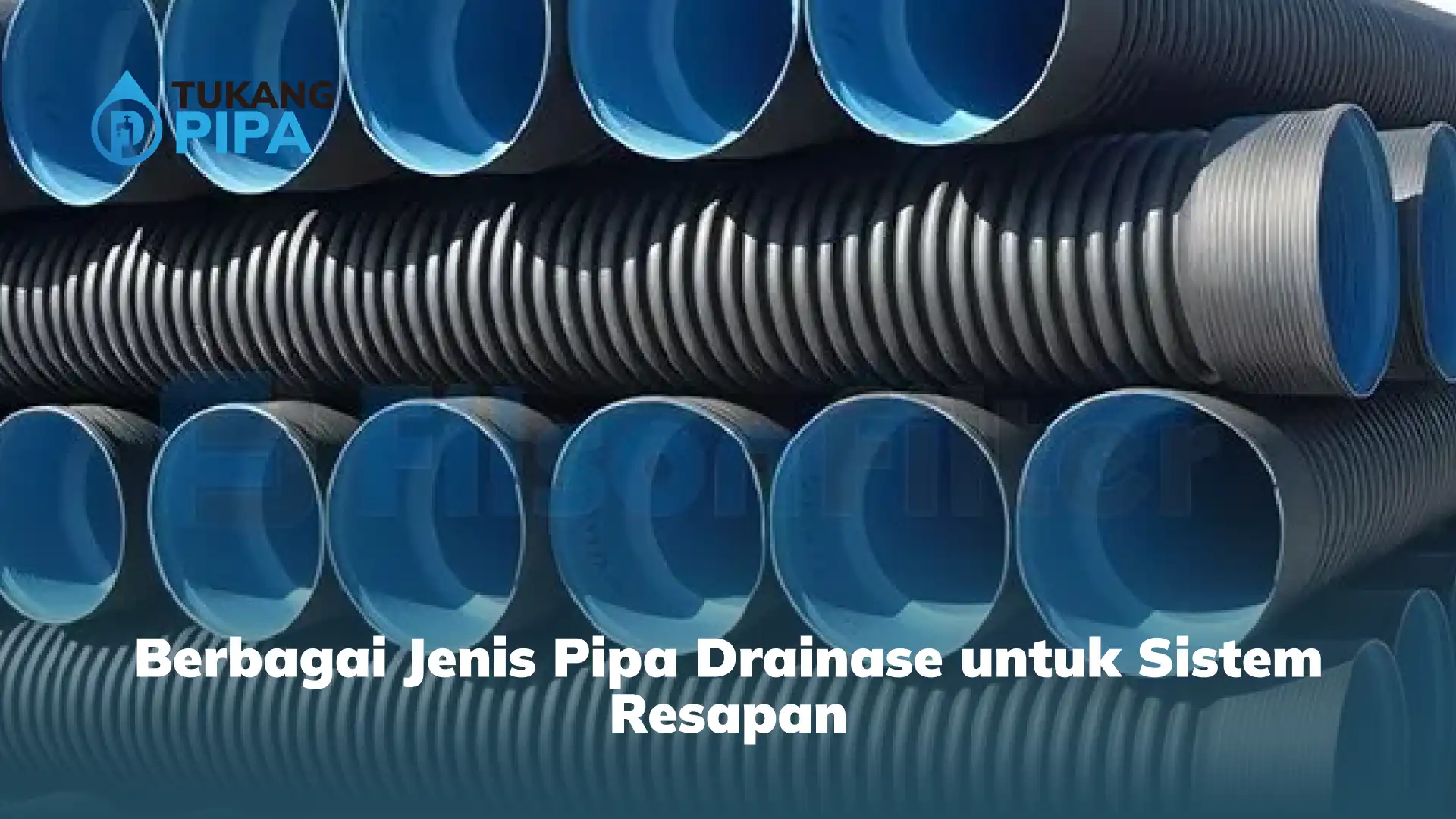 Berbagai Jenis Pipa Drainase untuk Sistem Resapan