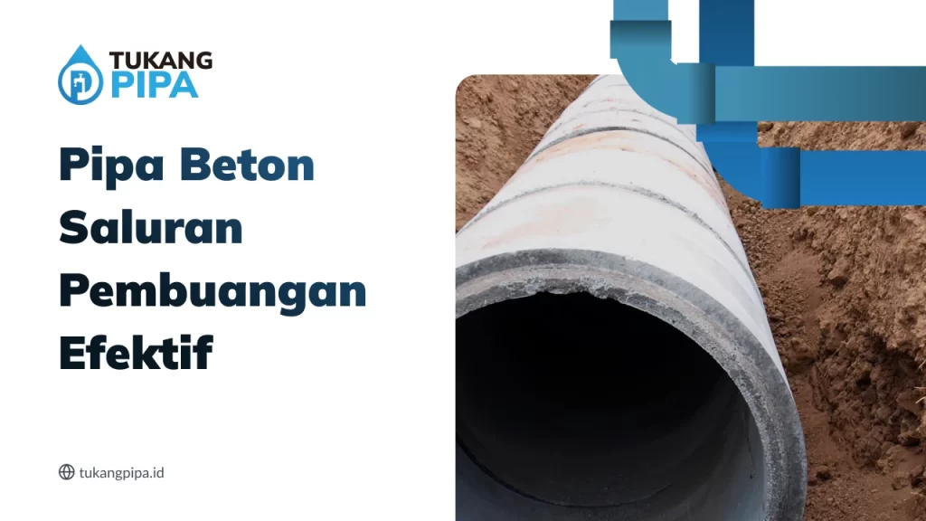 Pipa Beton Saluran Pembuangan Efektif