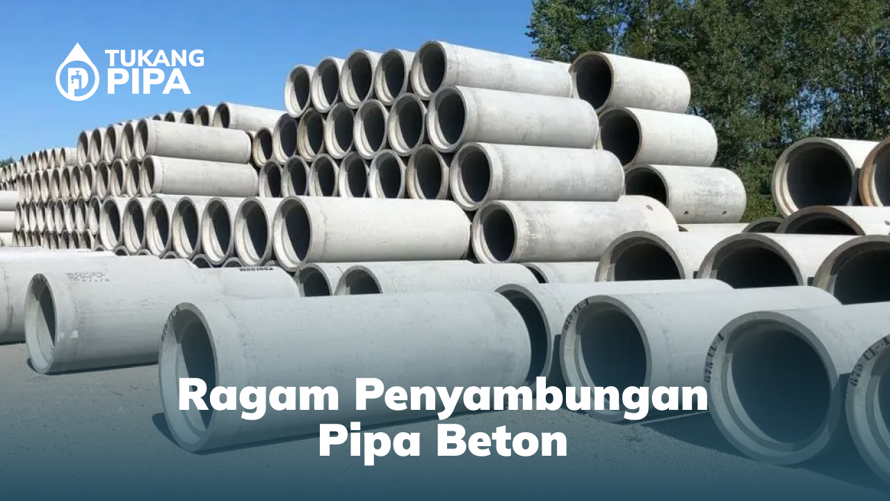 1. Ragam Penyambungan Pipa Beton