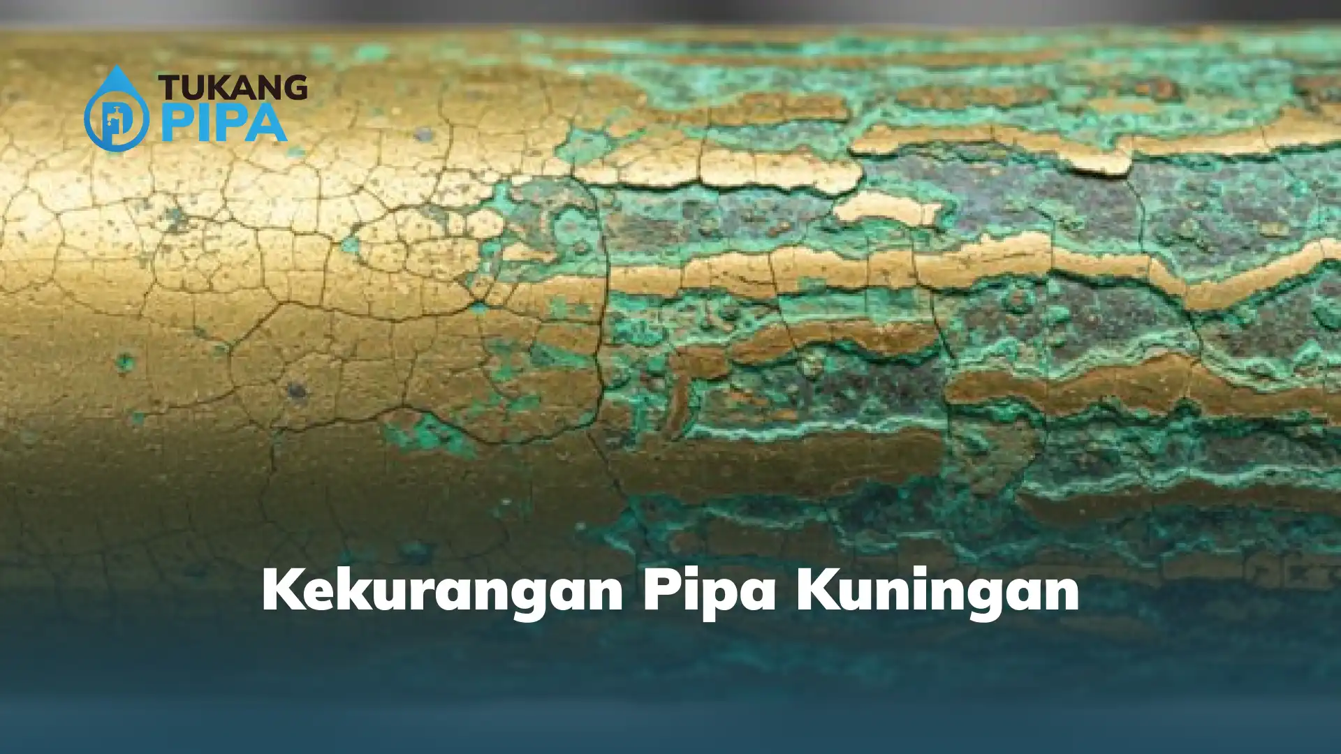 Kekurangan Pipa Kuningan