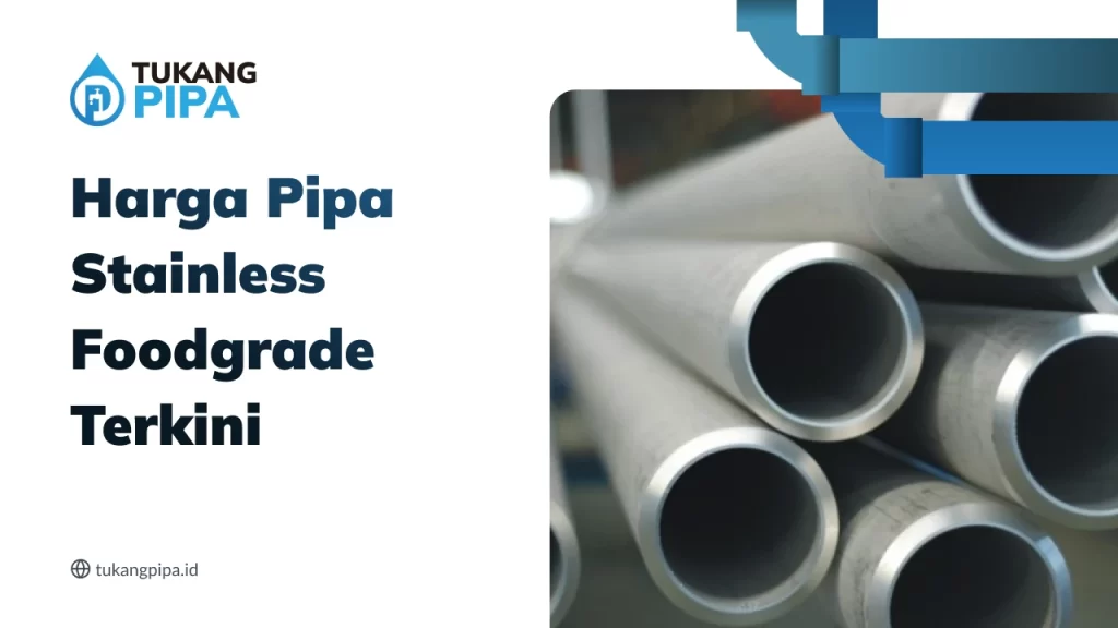 Harga Pipa Stainless Foodgrade Terkini