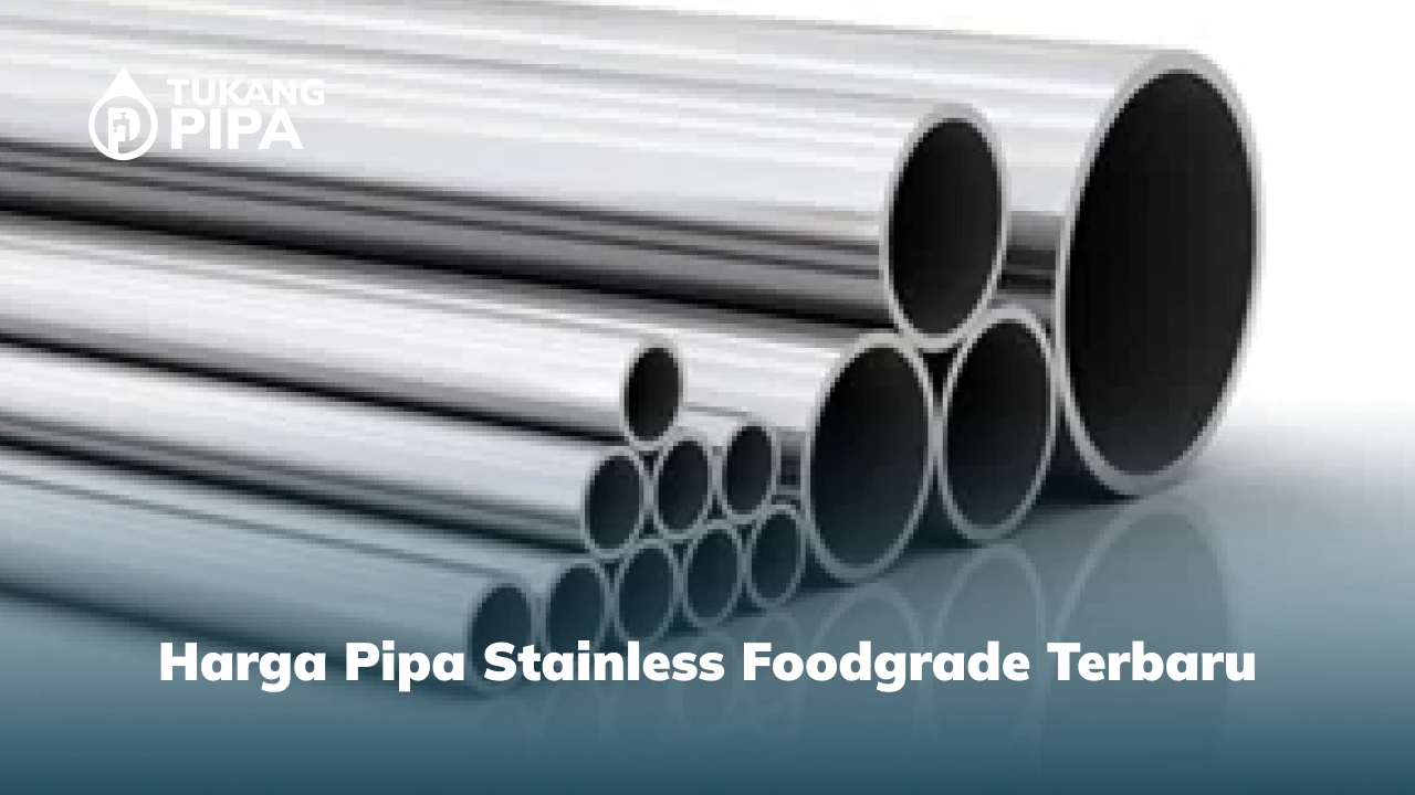 Harga Pipa Stainless Foodgrade Terbaru