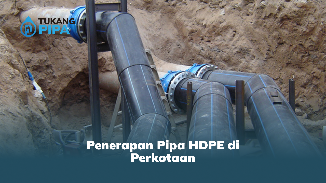 Penerapan Pipa HDPE di Perkotaan