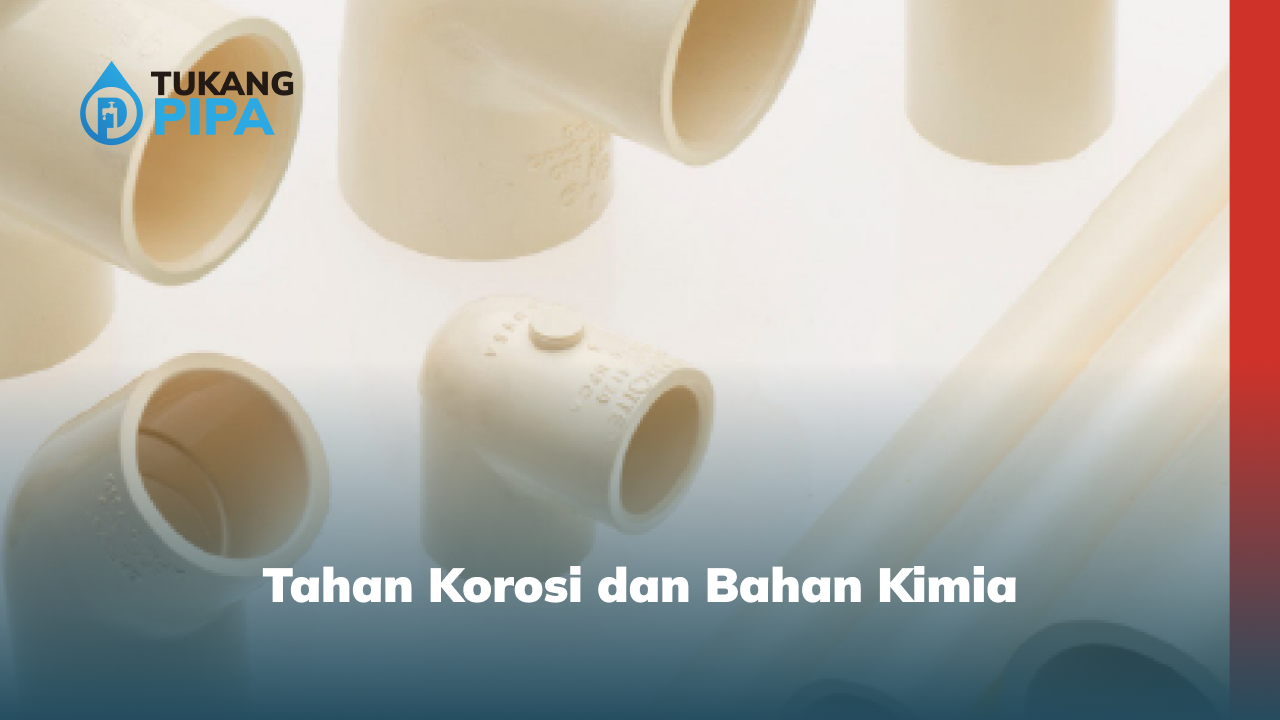 Tahan Korosi dan Bahan Kimia
