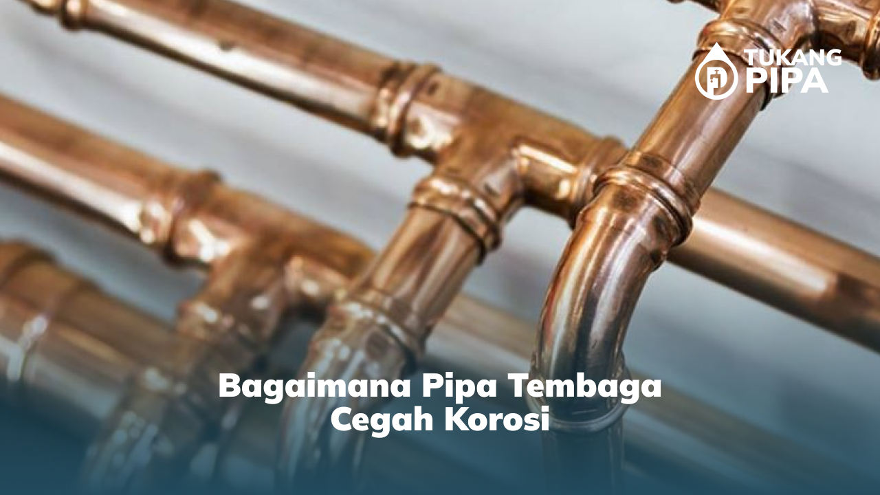 3. Bagaimana Pipa Tembaga Cegah Korosi