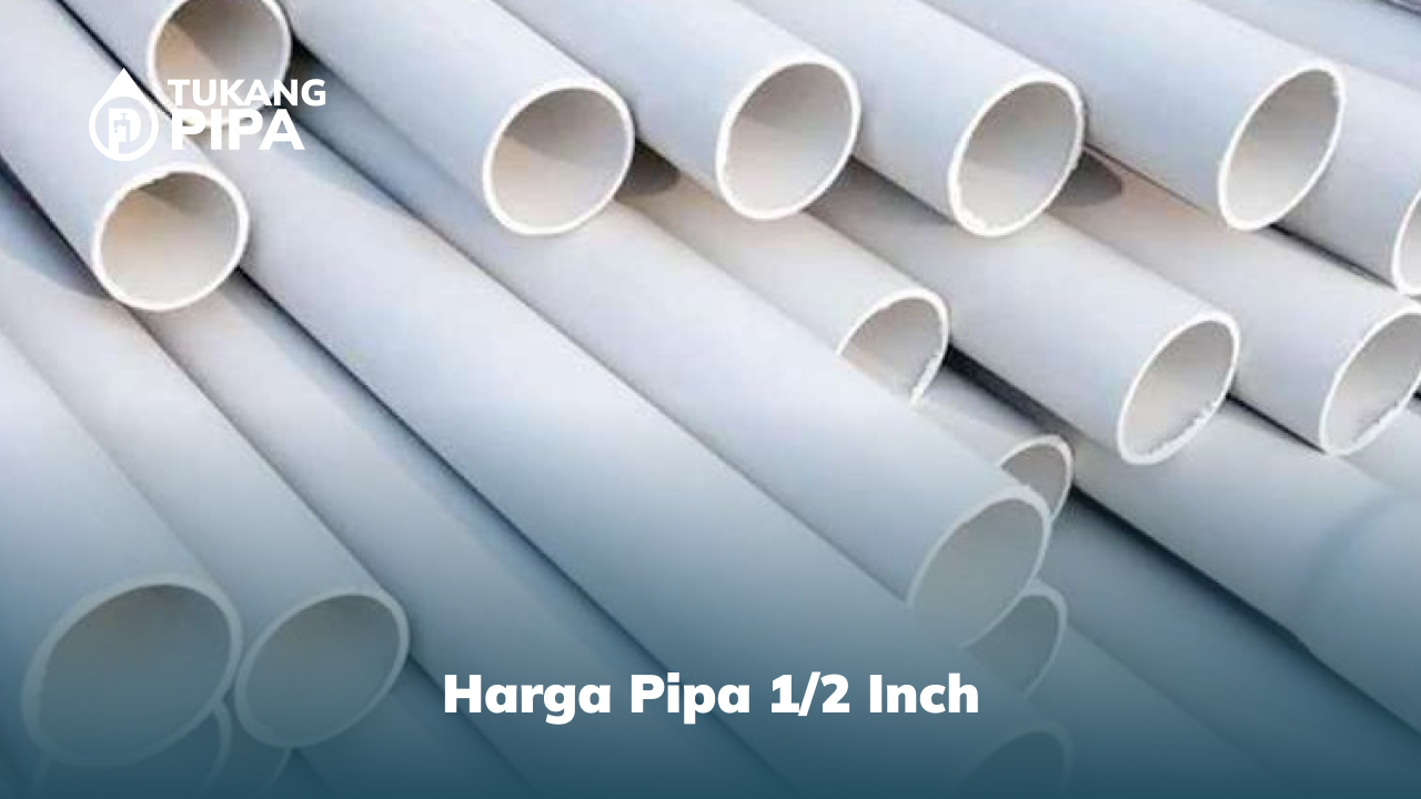 1. harga pipa 1:2 inch