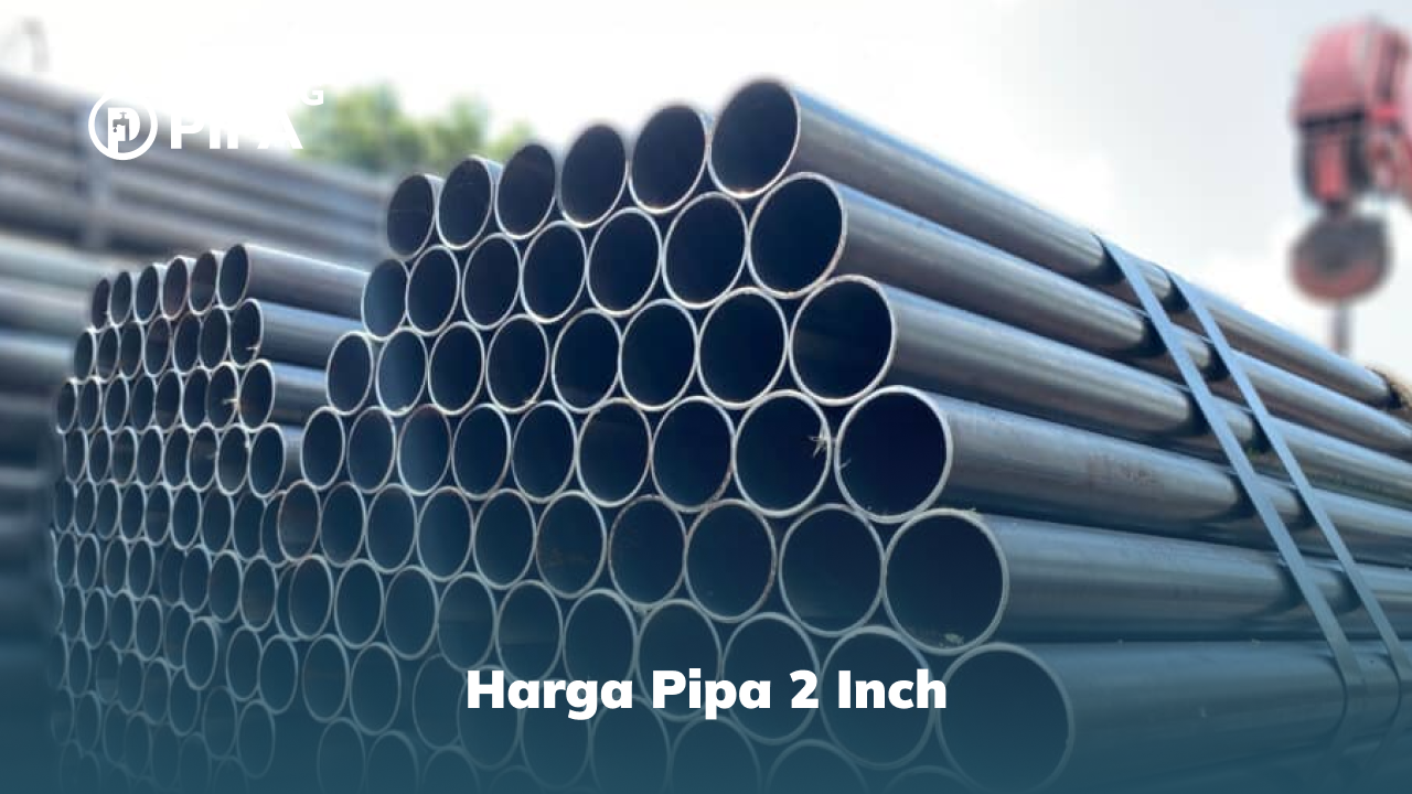 1. harga pipa 2 inch