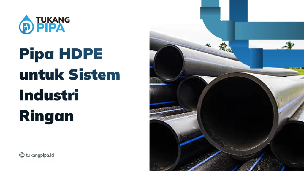 Pipa HDPE untuk Sistem Industri Ringan
