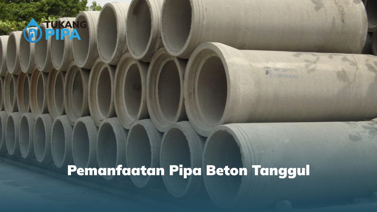 pemanfaatan pipa beton tanggul