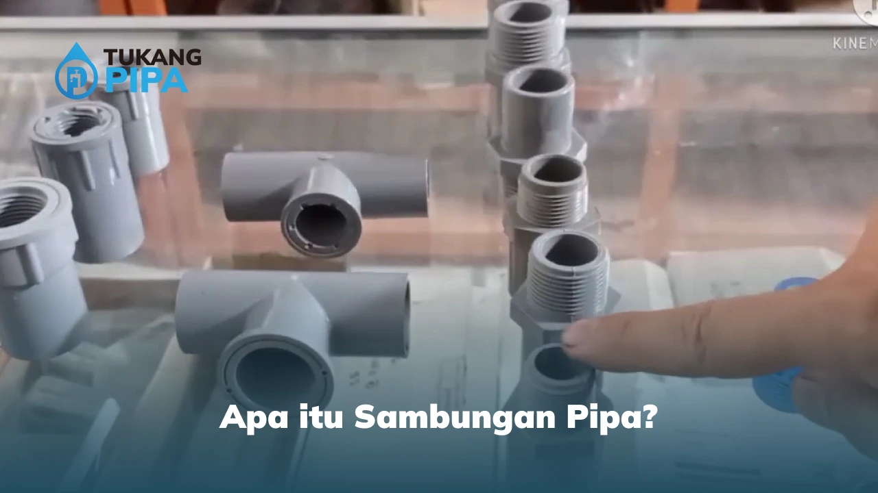 Apa itu Sambungan Pipa