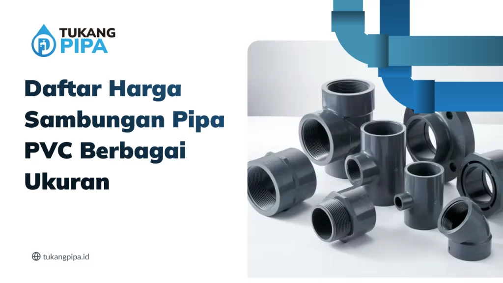 Harga Sambungan Pipa PVC
