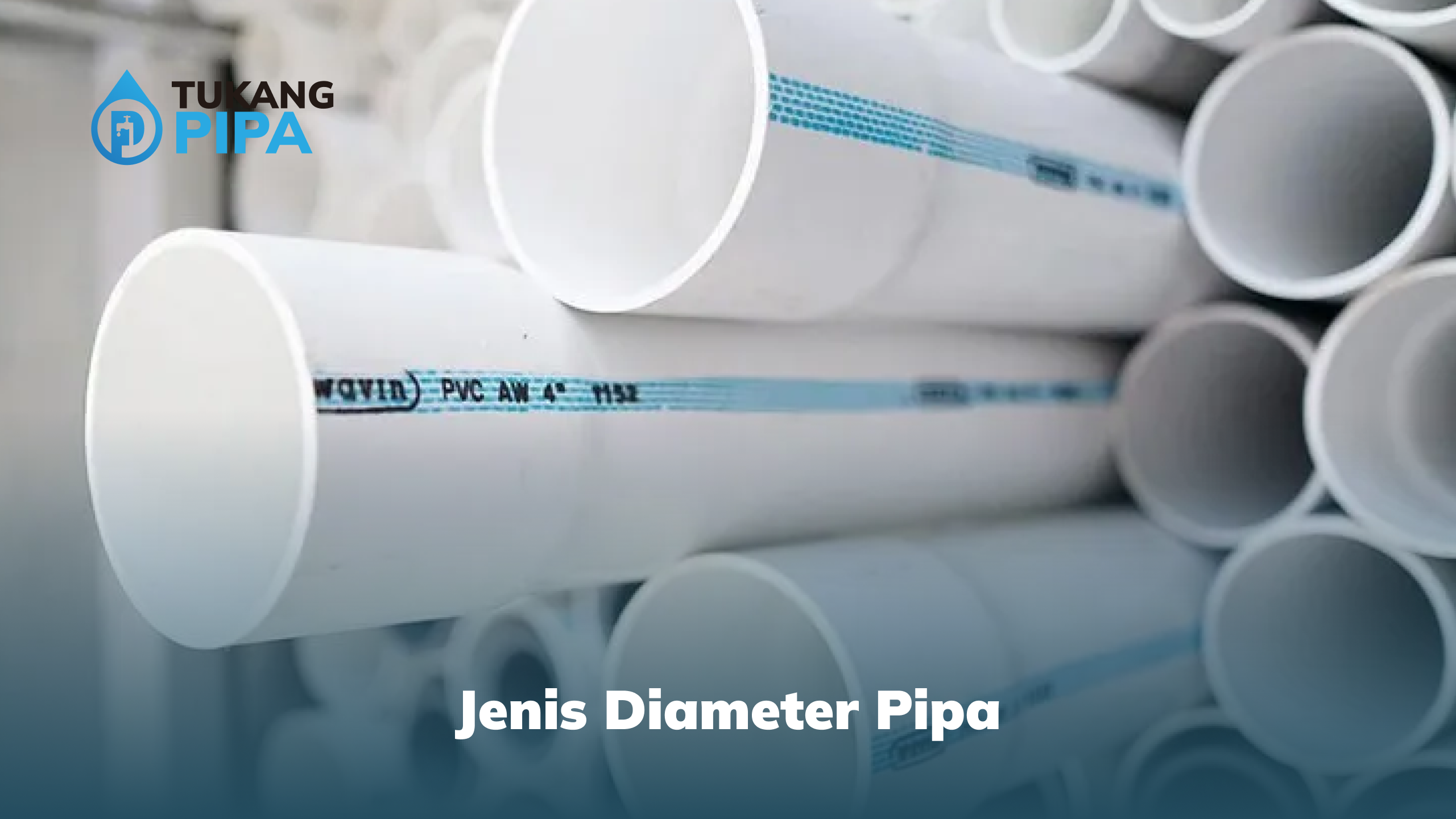 Jenis Diameter Pipa