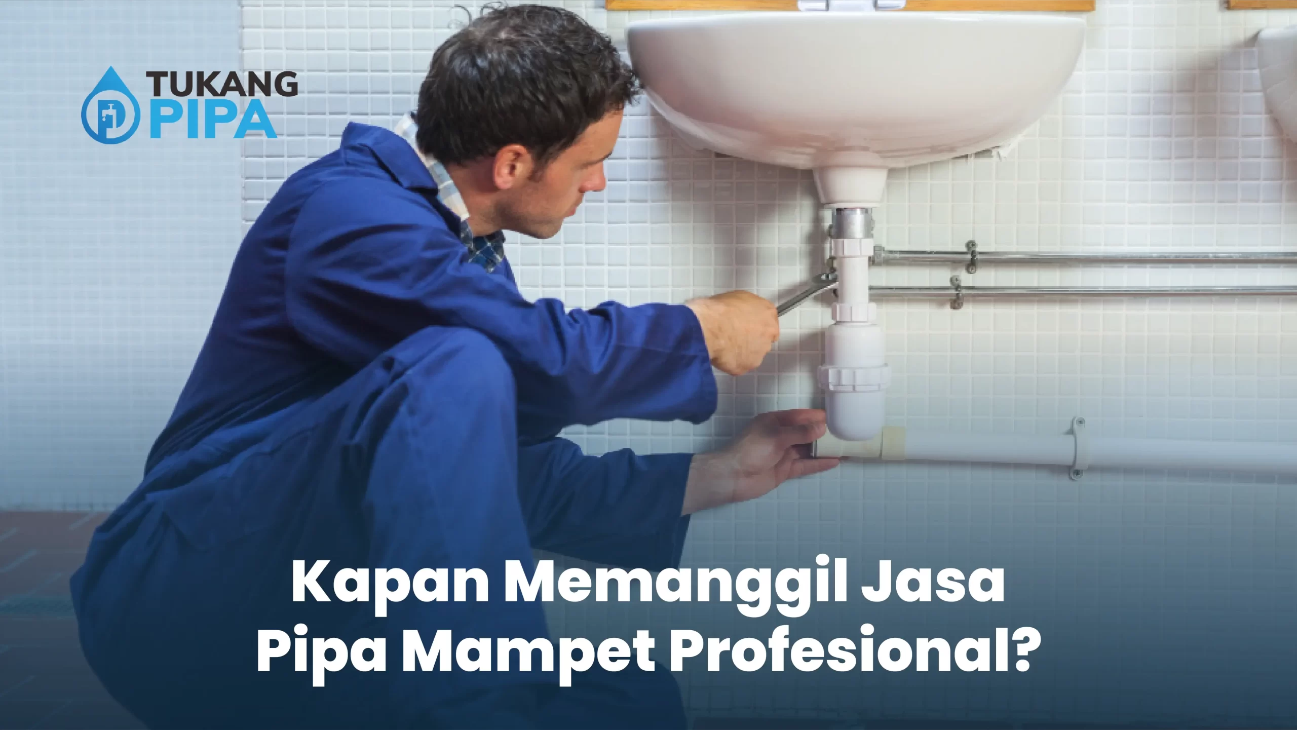 Kapan Memanggil Jasa Pipa Mampet Profesional (2)