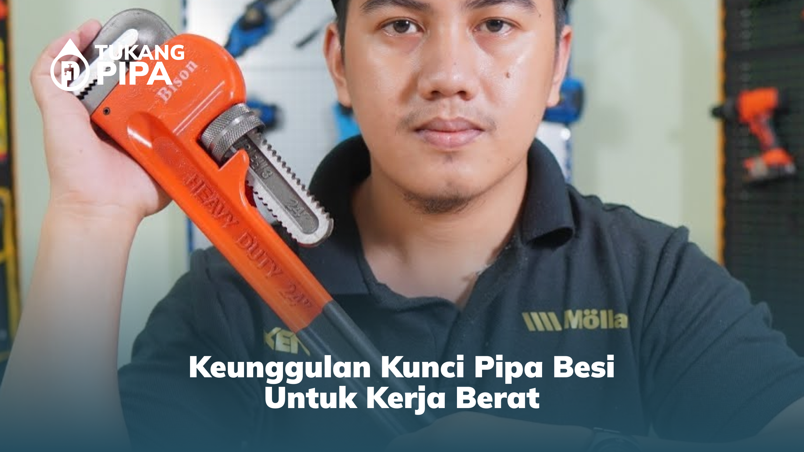 Keunggulan Kunci Pipa Besi untuk Kerja Berat