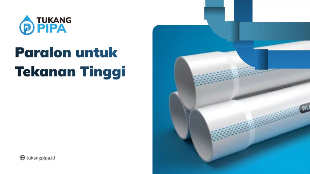 Paralon untuk Tekanan Tinggi