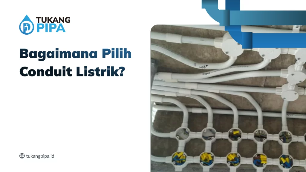 bagaimana_pilih_conduit_listrik_