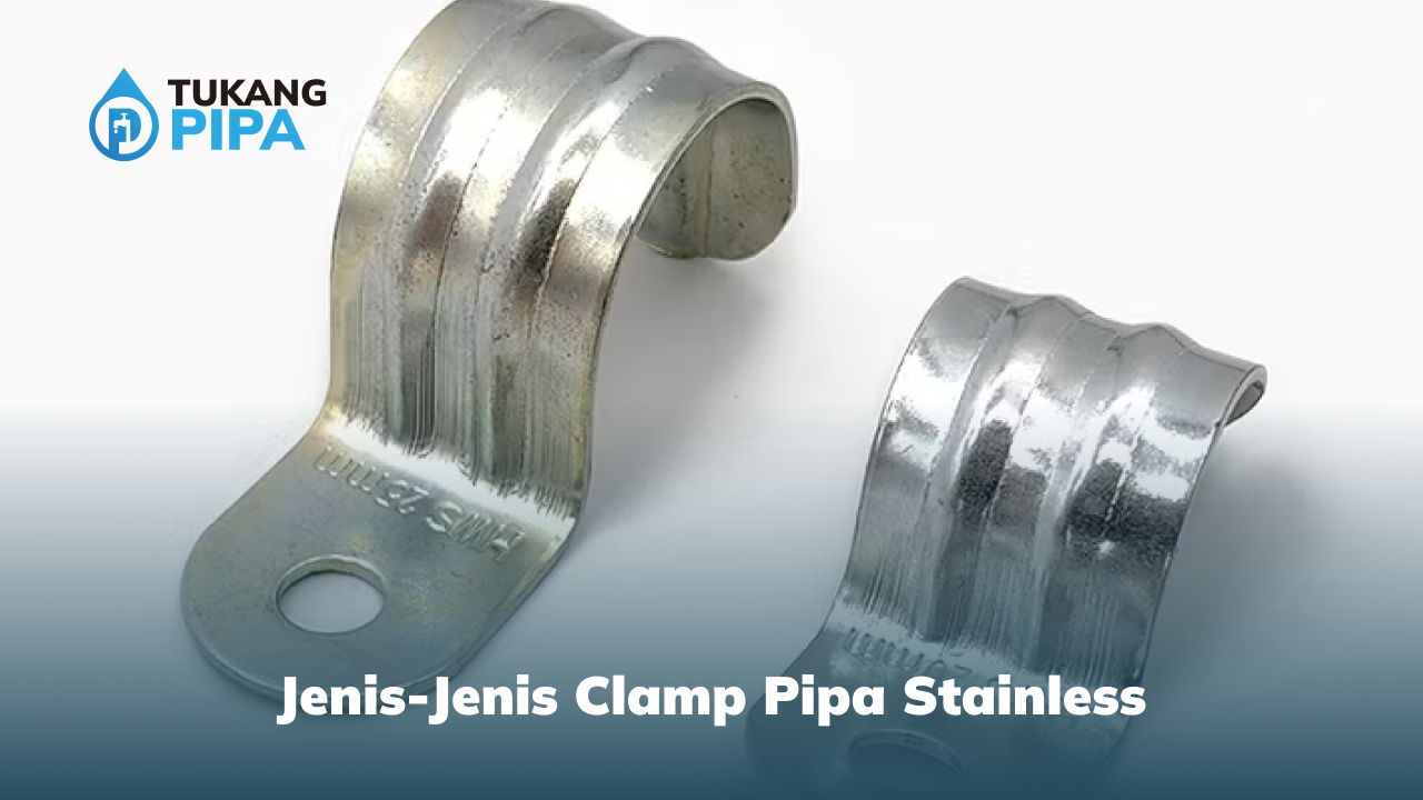 Jenis-Jenis Clamp Pipa Stainless
