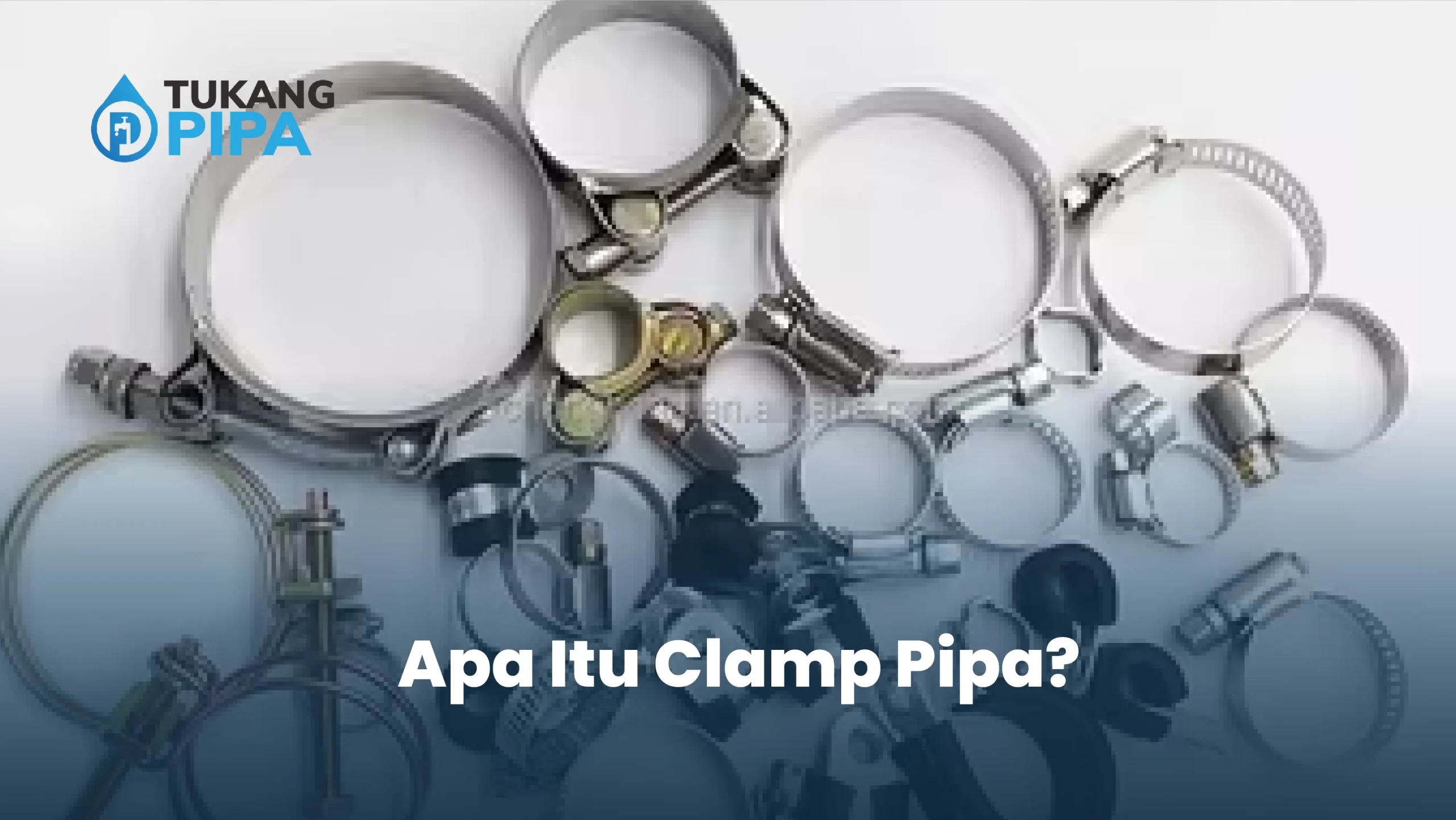Apa Itu Clamp Pipa