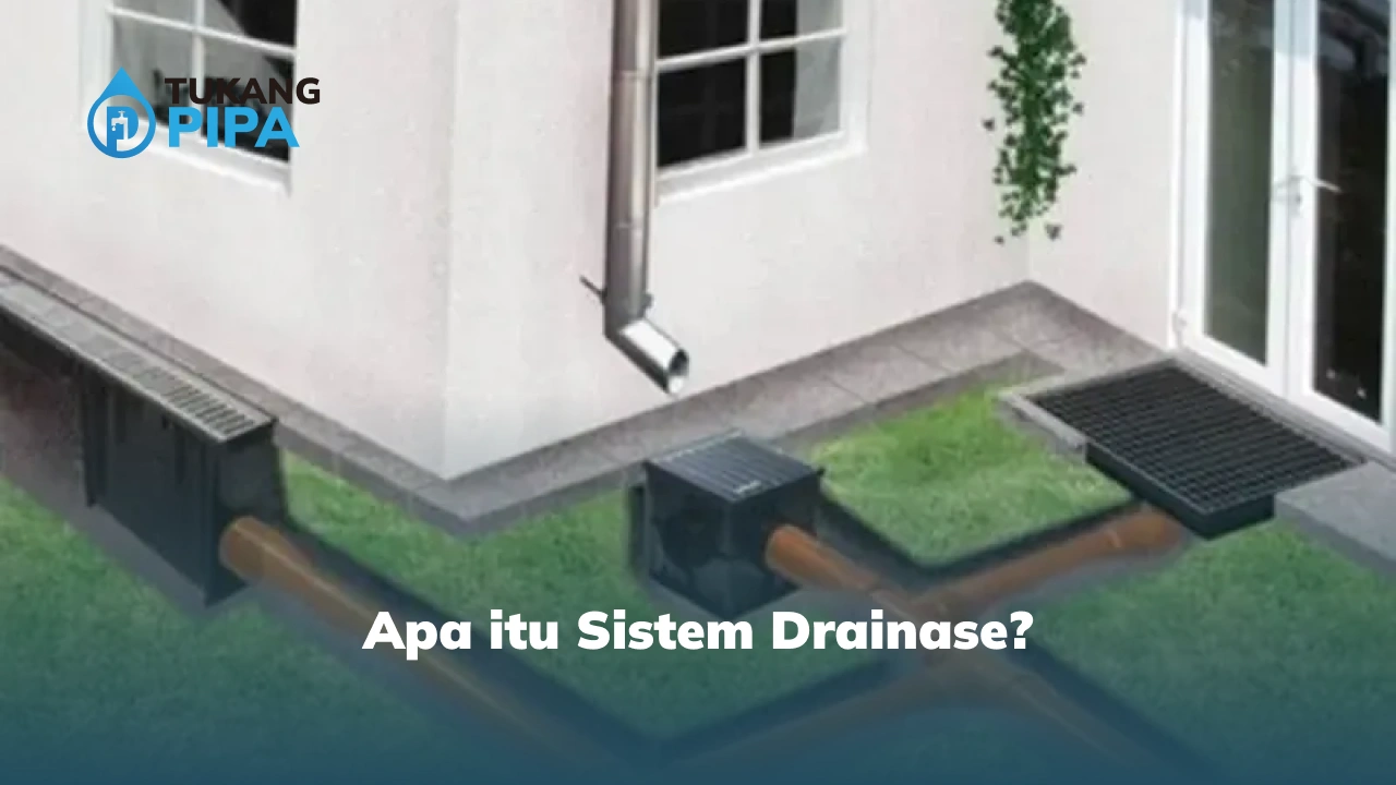 Apa itu Sistem Drainase?