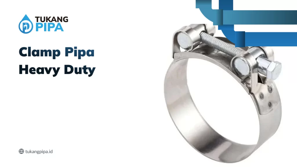 Clamp Pipa Heavy Duty