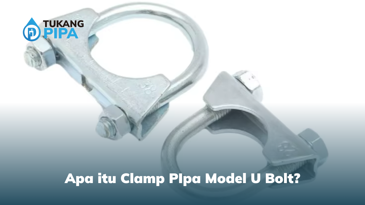 apa_itu_clamp_pipa_model_u_bolt_