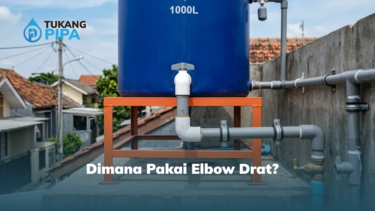 Dimana Pakai Elbow Drat?