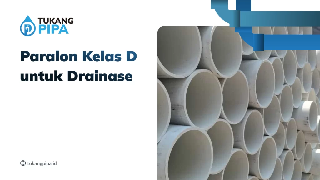 Paralon Kelas D