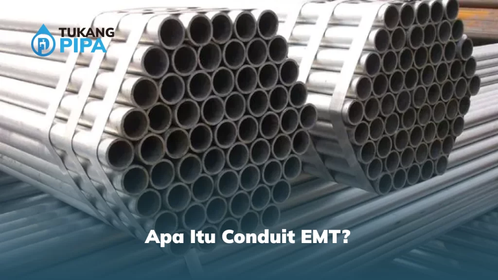 Apa Itu Conduit EMT?
