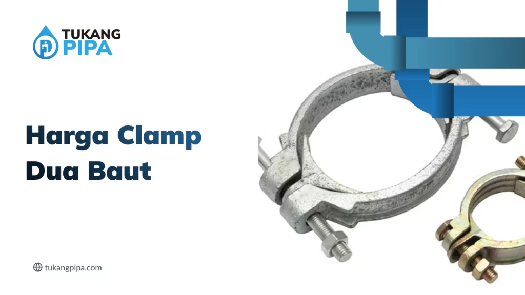 Harga Clamp Dua Baut