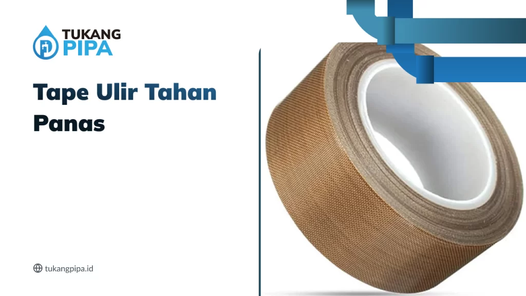 tape_ulir_tahan_panas