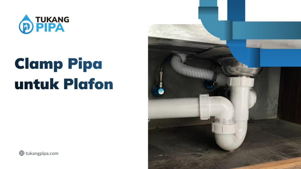 Clamp Pipa untuk Plafon