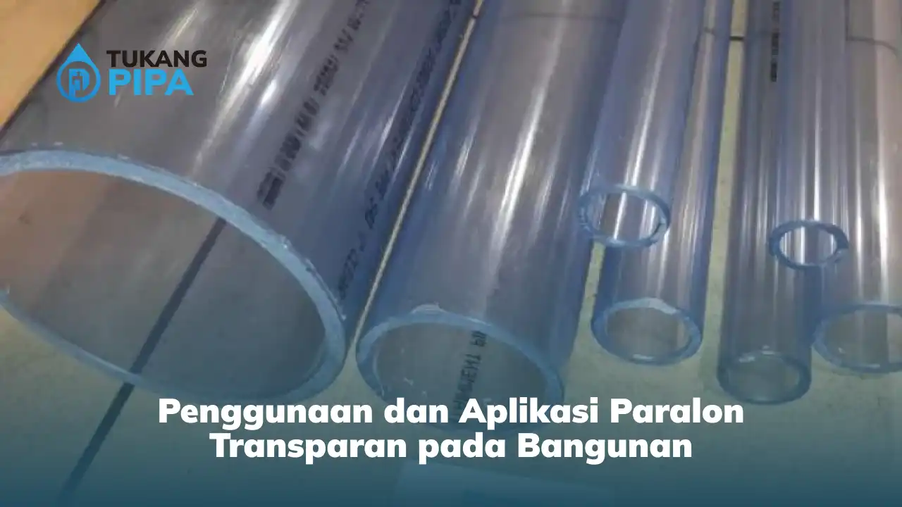 penggunaan_dan_aplikasi_paralon_transparan_pada_bangunan_1x