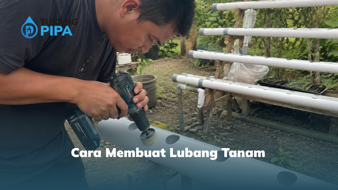 Cara Membuat Lubang Tanam