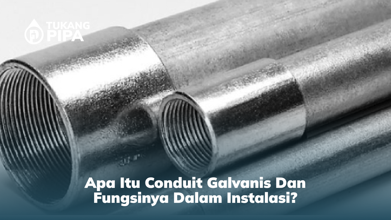 apa_itu_conduit_galvanis_dan_fungsinya_dalam_instalasi__1x