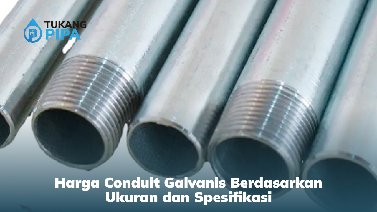 harga_conduit_galvanis_berdasarkan_ukuran_dan_spesifikasi_1x