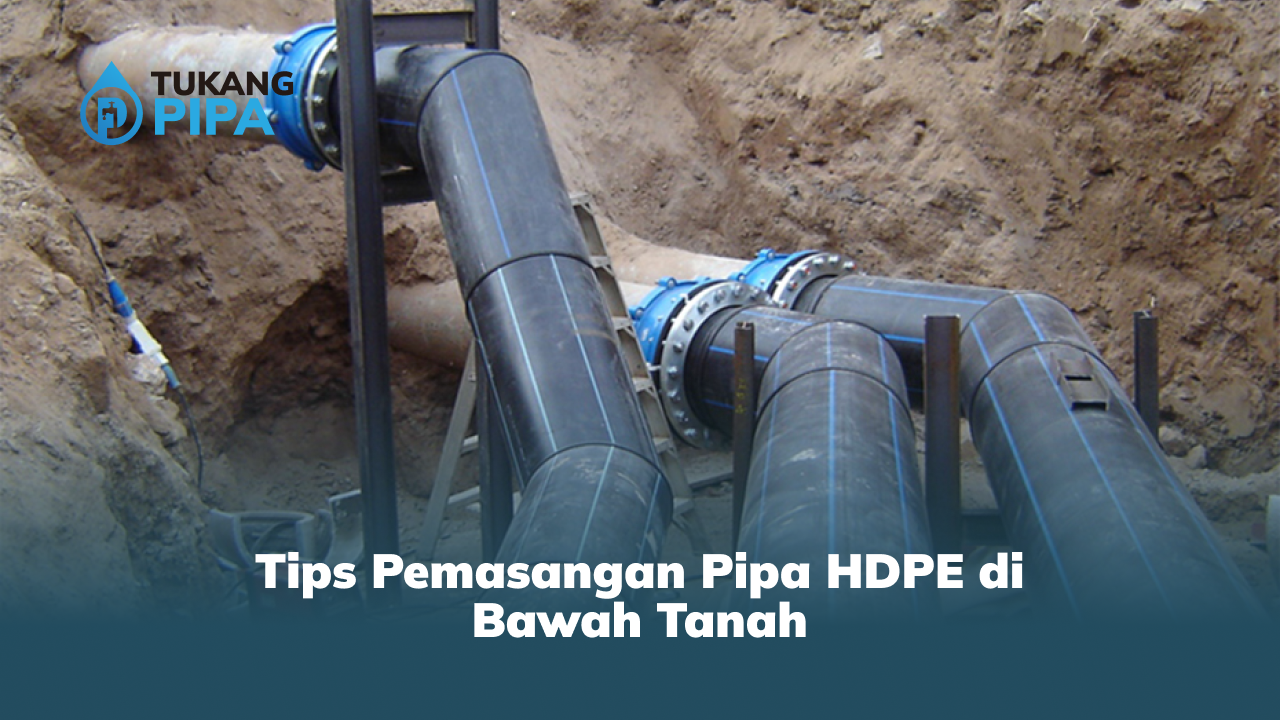 tips_pemasangan_pipa_hdpe_di_bawah_tanah_1x