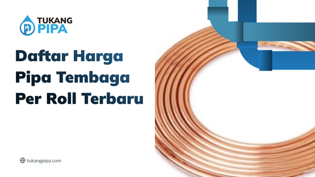 Daftar Harga Pipa Tembaga Per Roll Terbaru