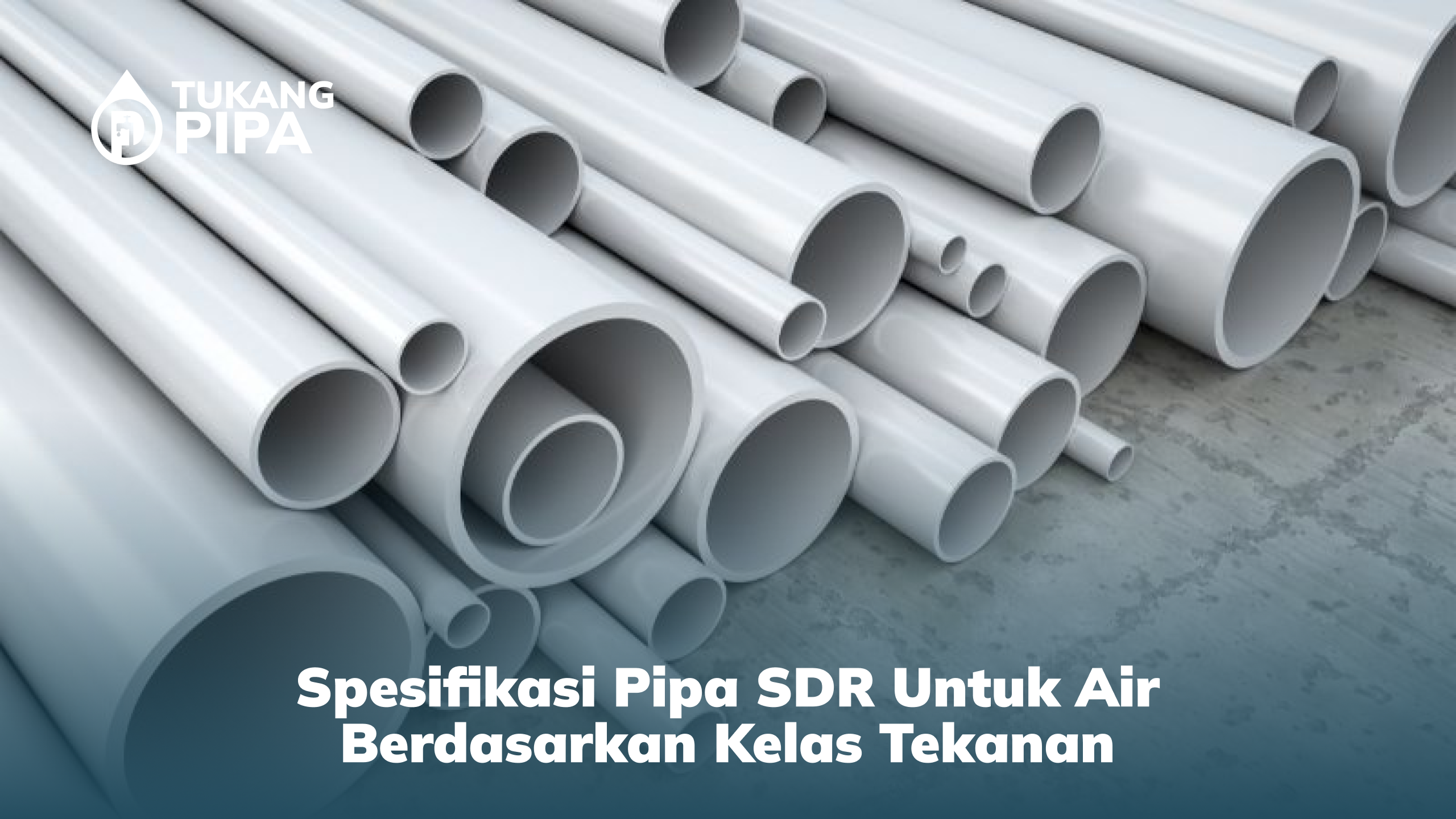 spesifikasi_pipa_sdr_untuk_air_berdasarkan_kelas_tekanan